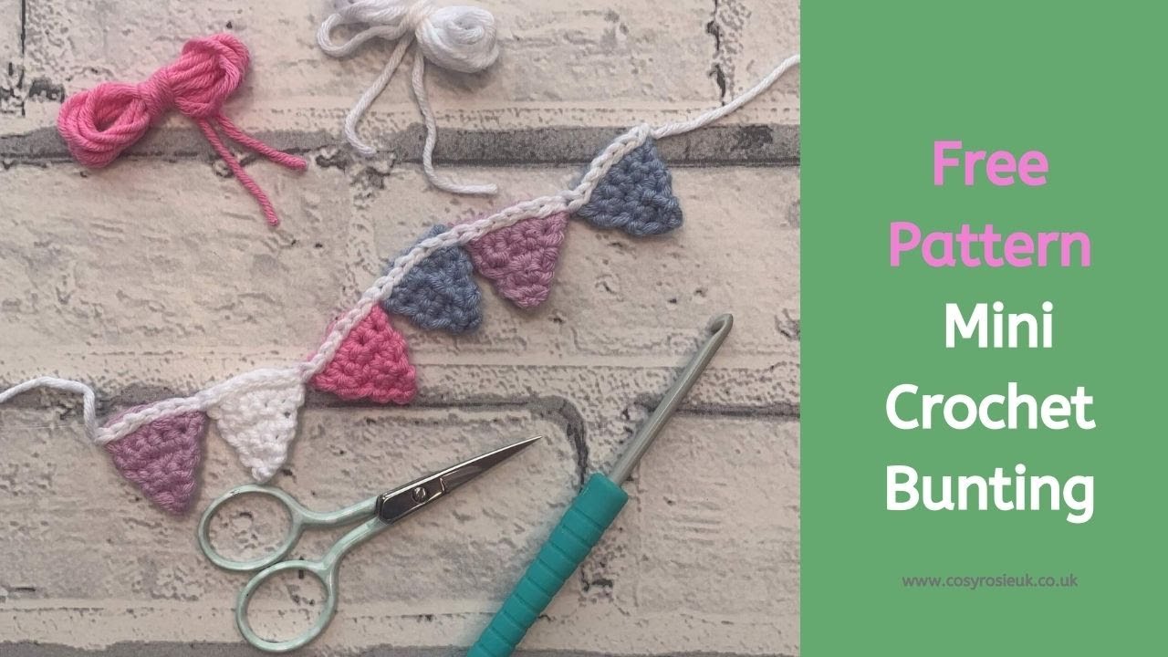 'Video thumbnail for Mini Crochet Bunting Free Pattern'
