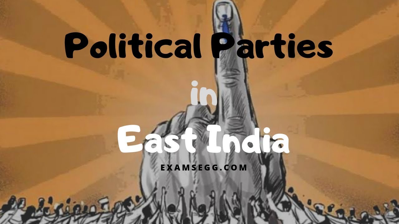 Video thumbnail for List of Regional Political Parties in Eastern India