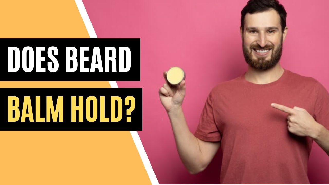 Video thumbnail for Does Beard Balm Hold? | Beard Care