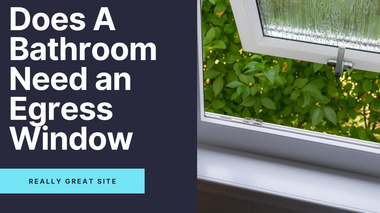 'Video thumbnail for Does A Bathroom Need an Egress Window?'