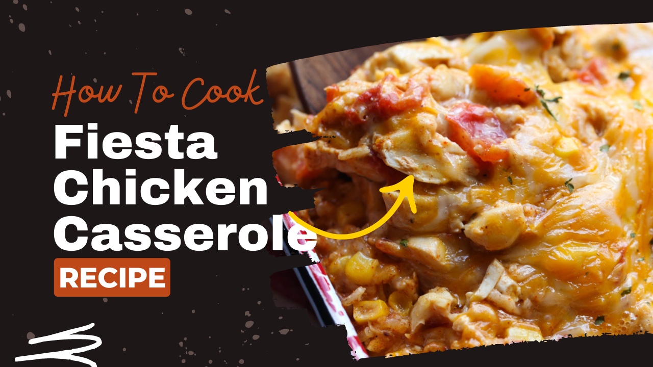 Video thumbnail for Fiesta Chicken Casserole recipe