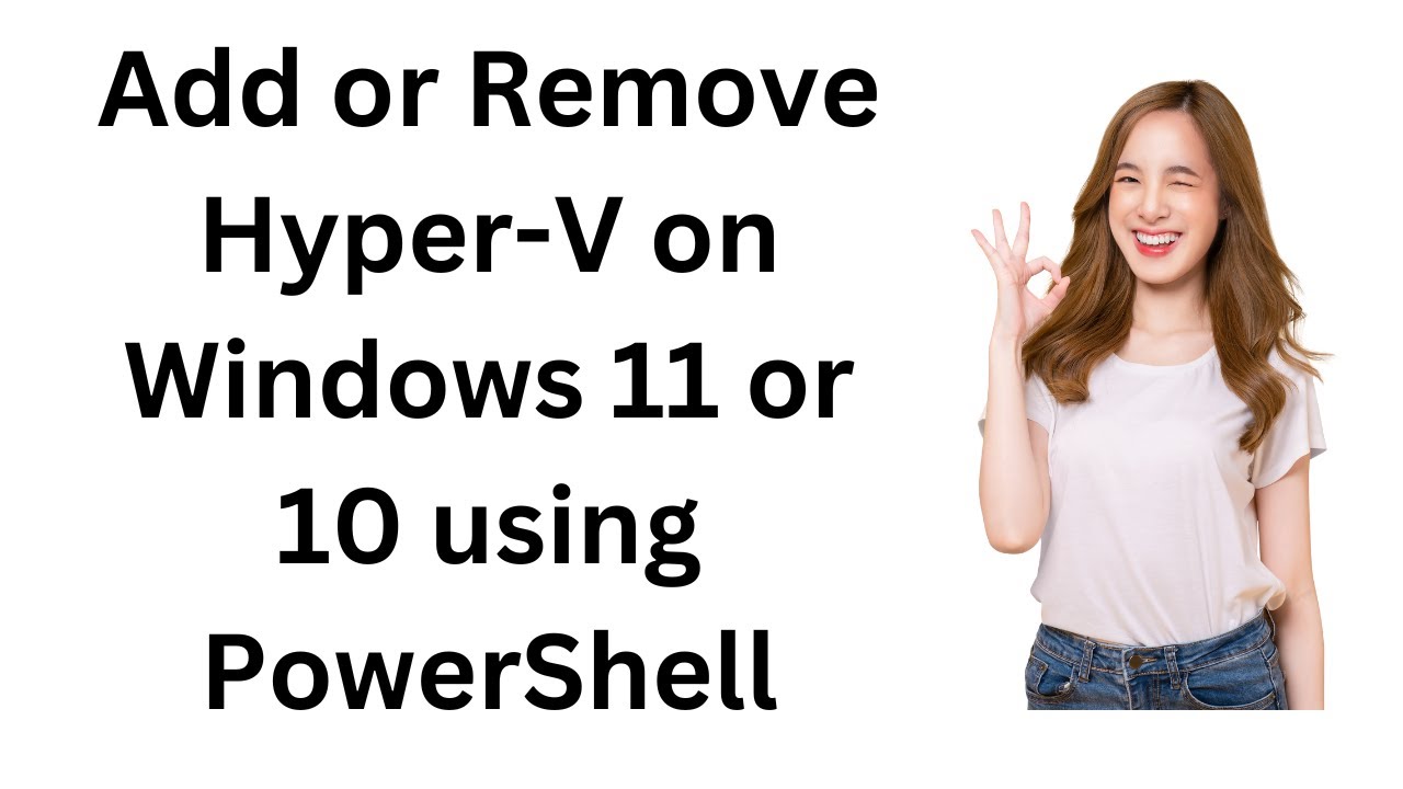 'Video thumbnail for How to Add or Remove Hyper-V on Windows 11 or 10 using PowerShell?'