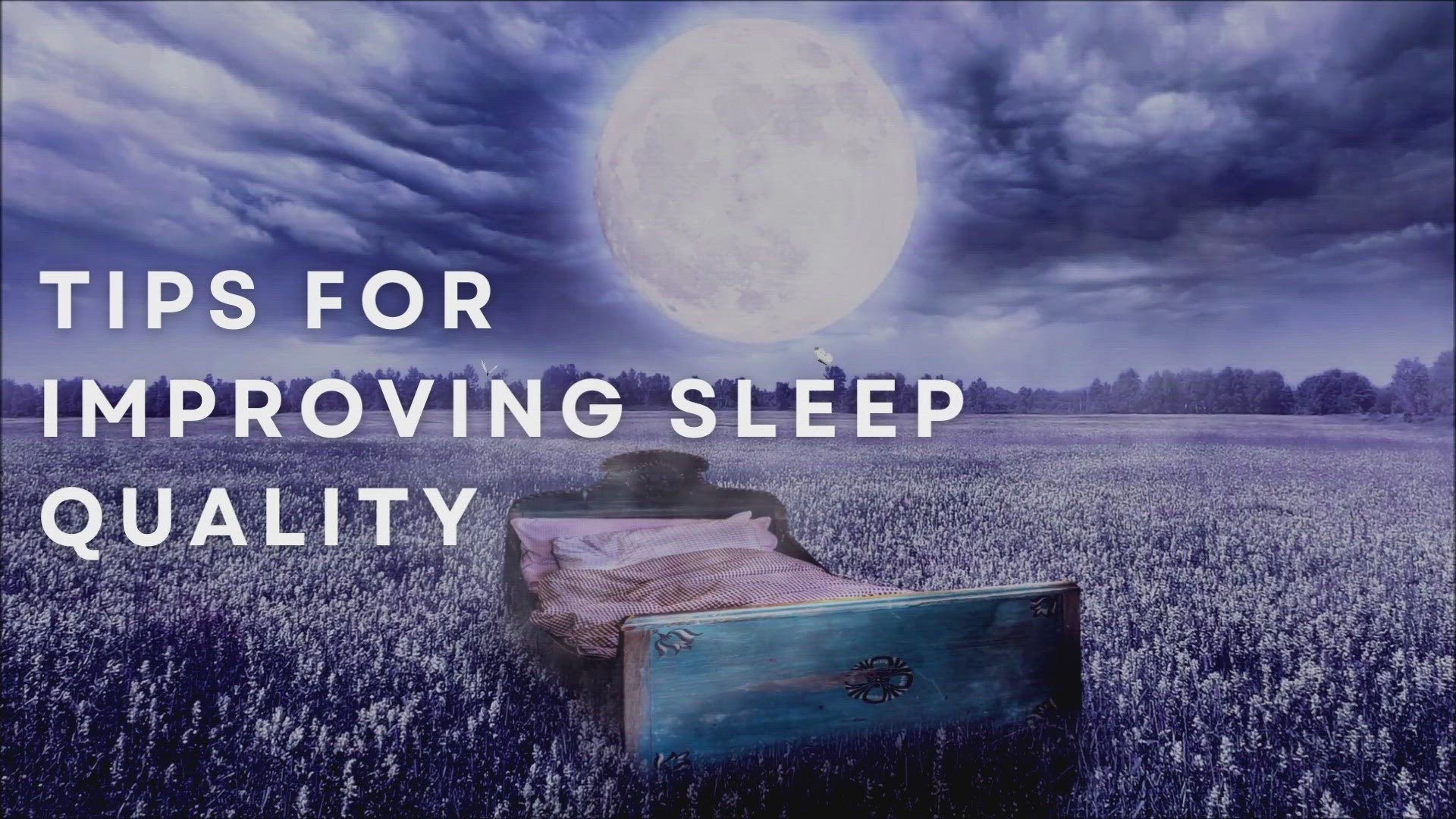 'Video thumbnail for Tips For Improving Sleep Quality'