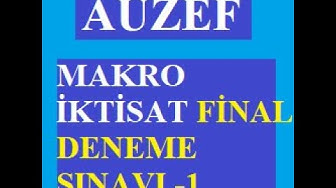 'Video thumbnail for Makro İktisat Final Deneme -1 Çıkmış Sorular'