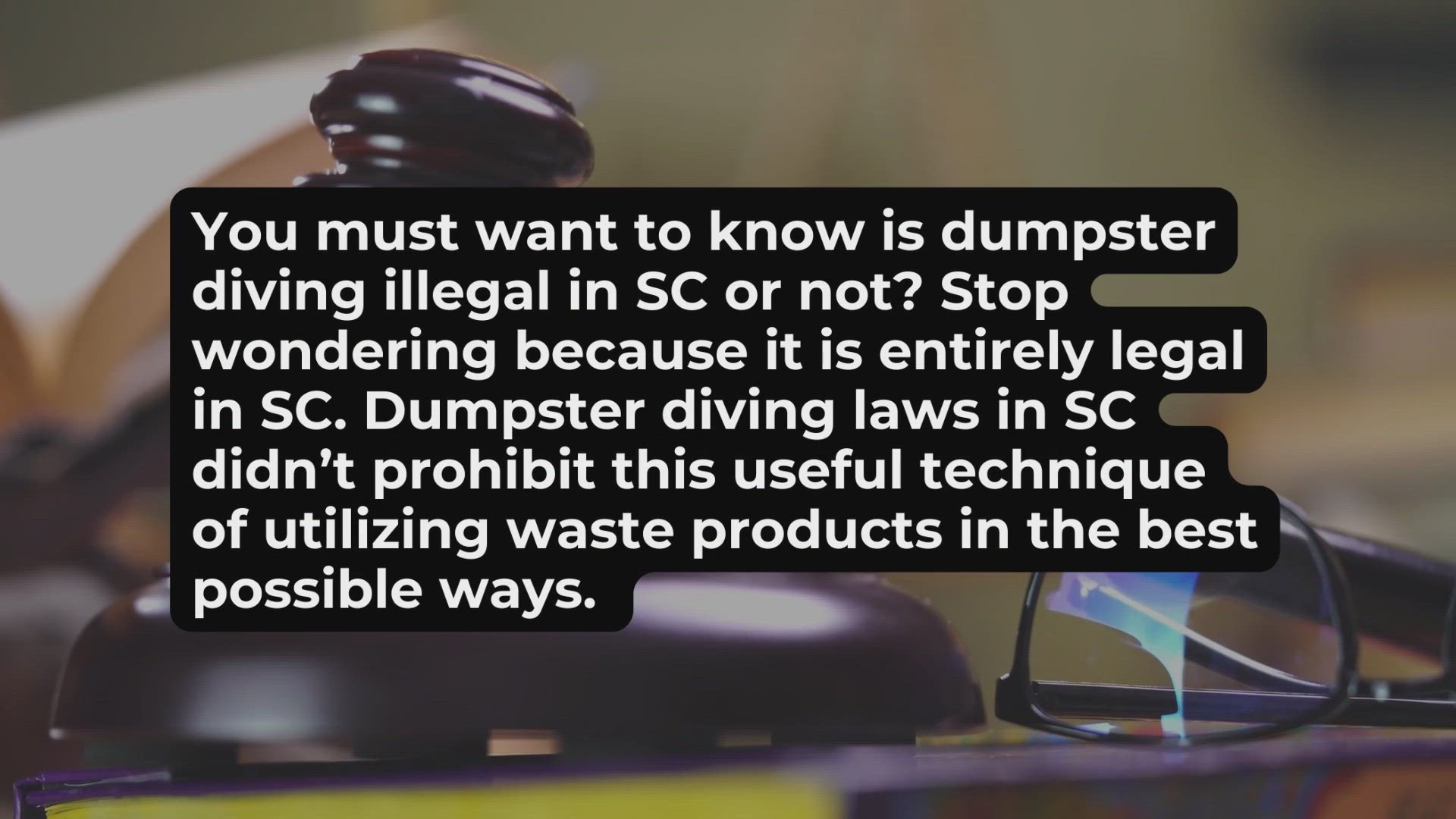 Video thumbnail for South Carolina Dumpster Diving laws