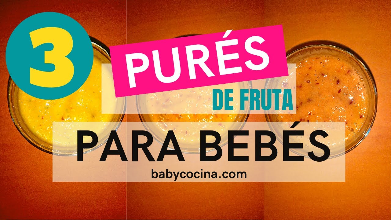 Video thumbnail for 3 Recetas de PURÉS de FRUTAS para BEBÉS 🍌 🥭🍐 | POTITOS/PAPILLAS + 6 meses 🥣 | Muy FÁCILES