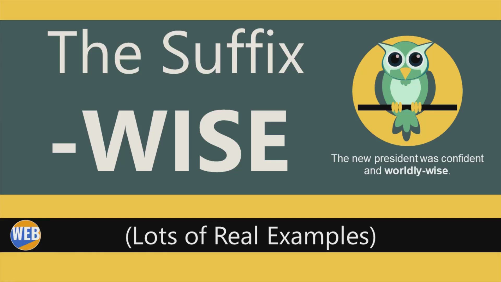 'Video thumbnail for Title: The Suffix -wise (Real Examples)'