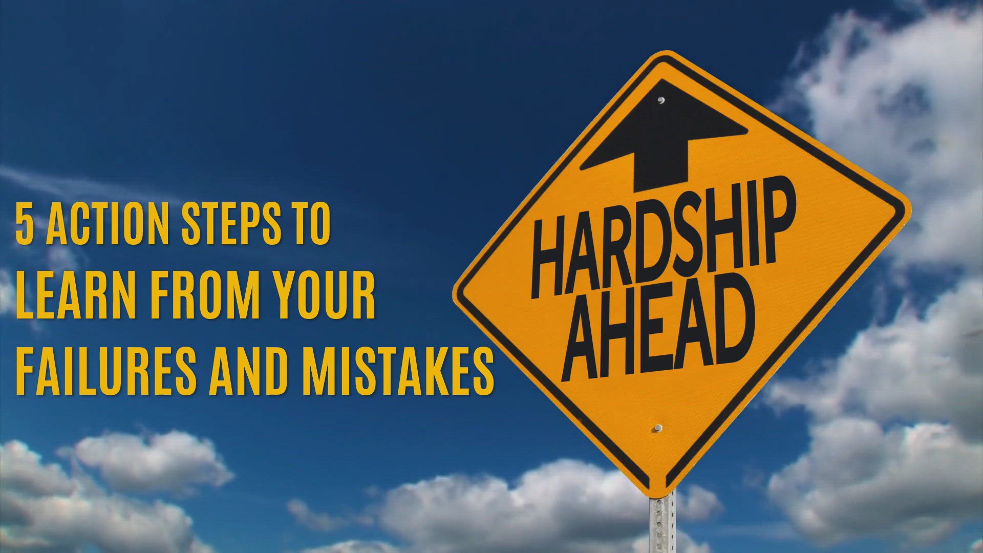 'Video thumbnail for 5 Action Steps To Learn From Failures And Mistakes'