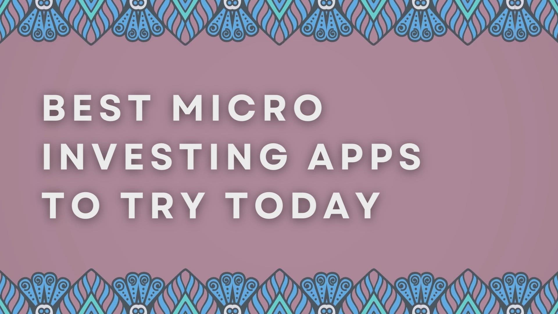 'Video thumbnail for Best Micro Investing Apps To Try Today'