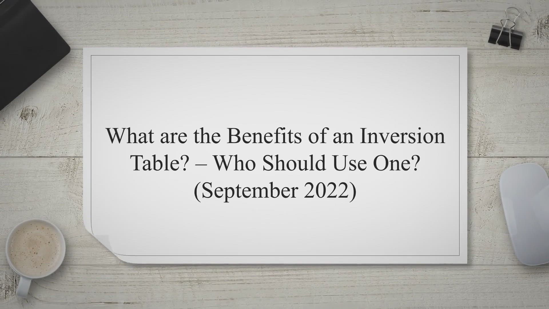 Video thumbnail for What Are The Benefits Of An Inversion Table (September 2022)