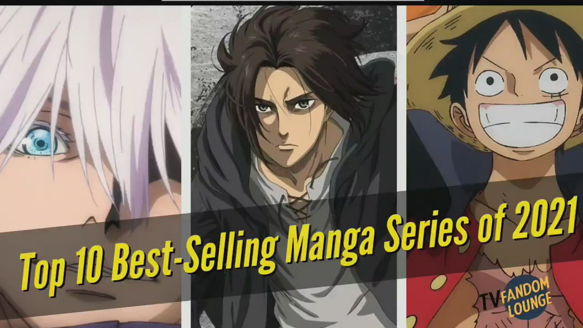 Video thumbnail for Top 10 Most Popular Manga of 2021; Jujutsu Kaisen, Demon Slayer & More