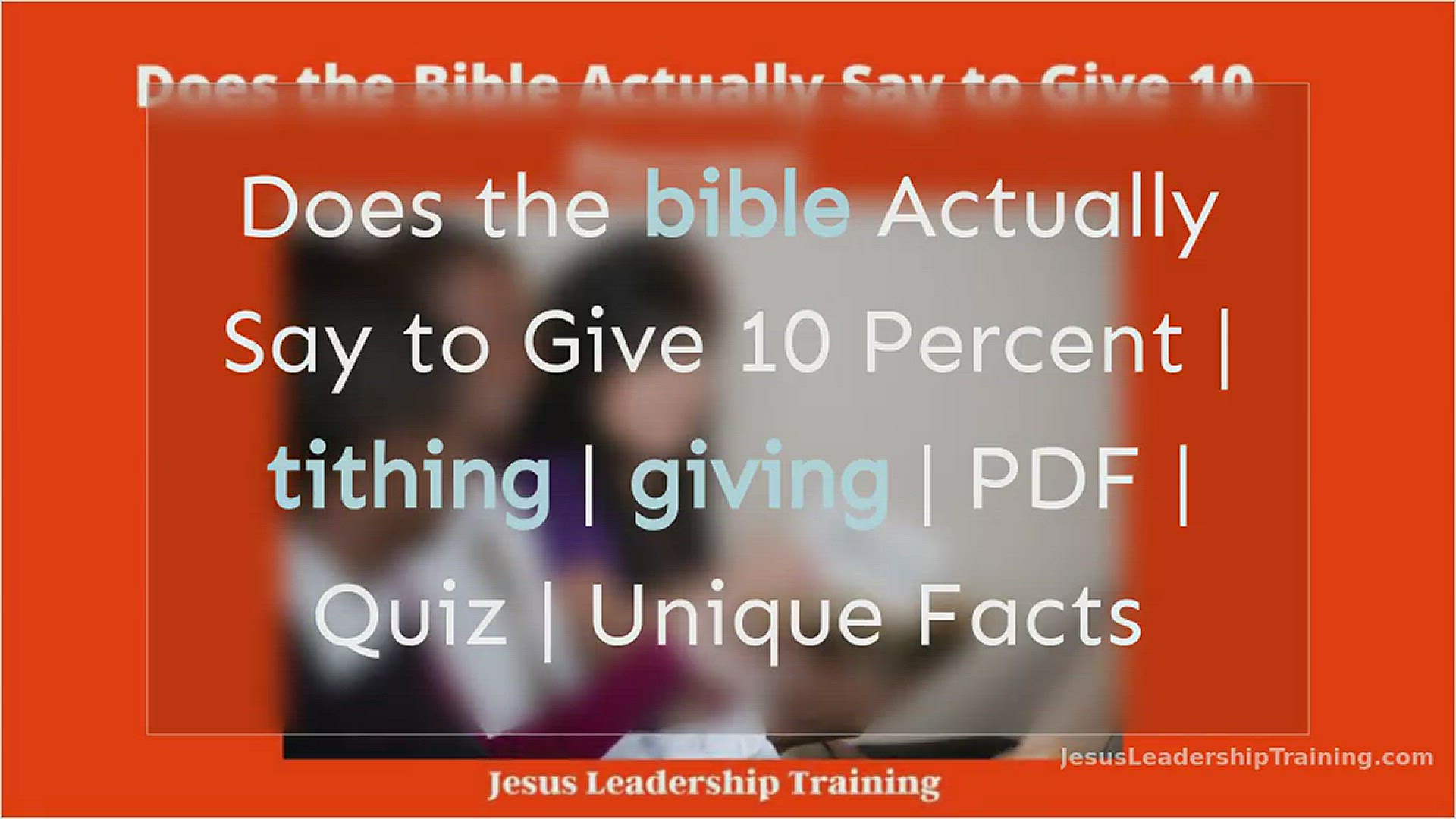 'Video thumbnail for unique-facts-about-tithing-9809-11960 (1)'