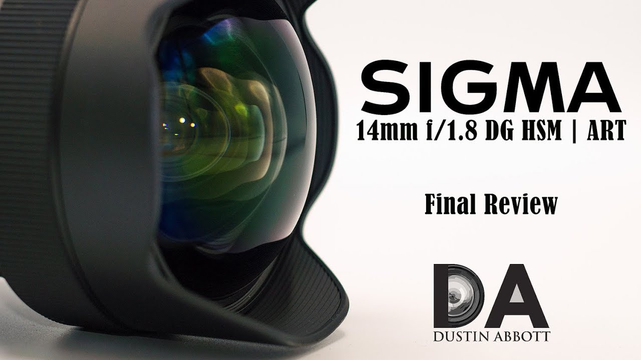 Sigma 14mm f1.8 Art. Sigma 14-24mm f/2.8. Sigma 14mm. Sigma 14mm f / 1.8 DG HSM Art best Lenses.