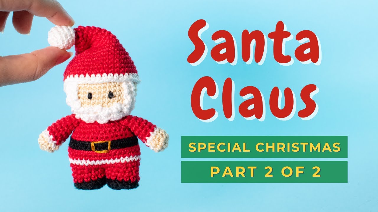 Video thumbnail for Santa Claus amigurumi pattern. Christmas ornament crochet pattern PART 2