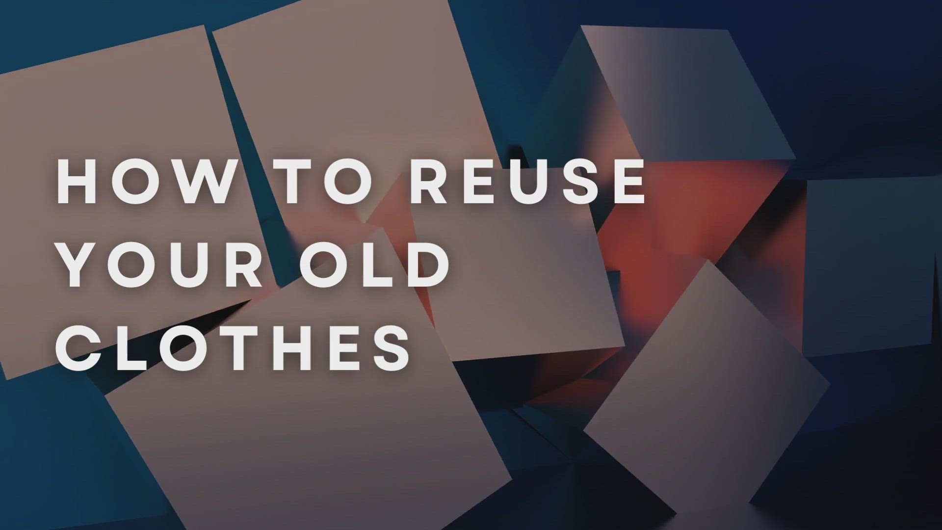 'Video thumbnail for How To Reuse Your Old Clothes'