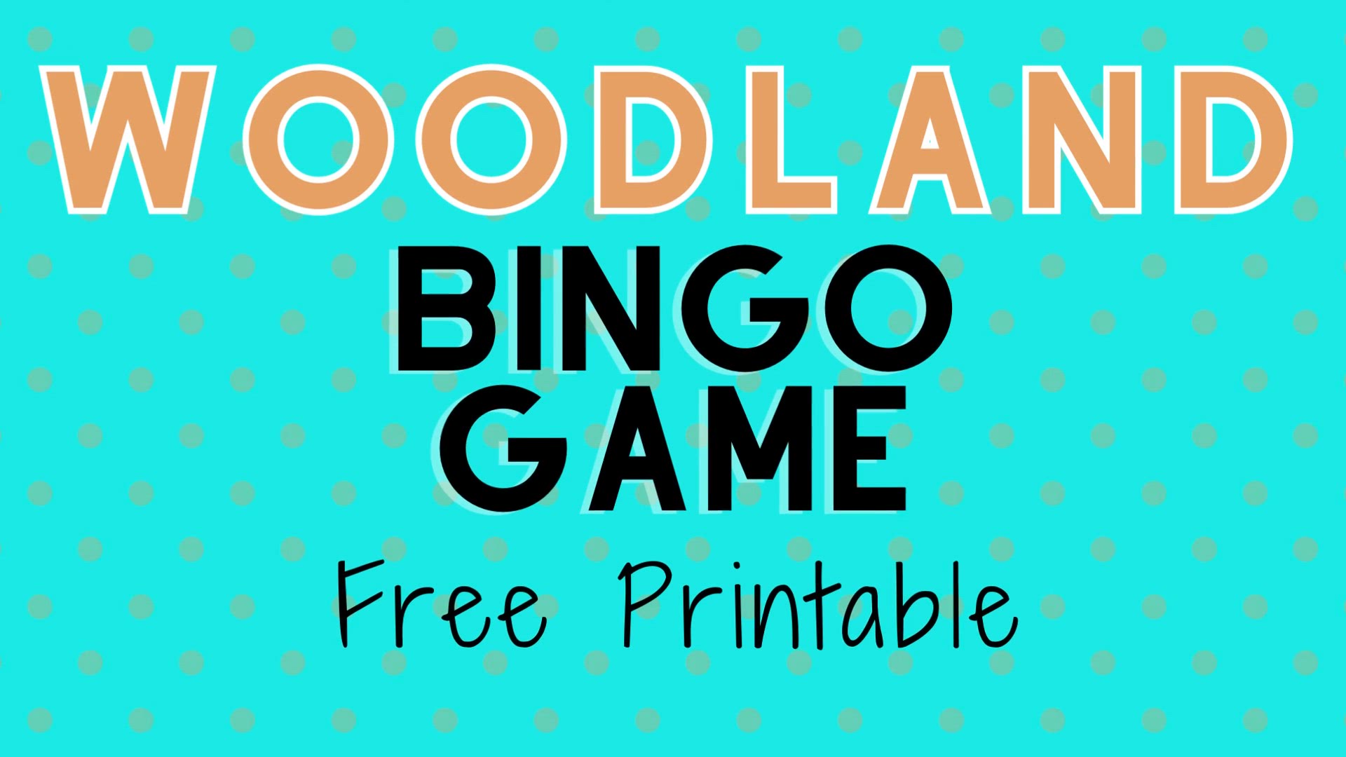 Video thumbnail for Woodland Bingo Printable