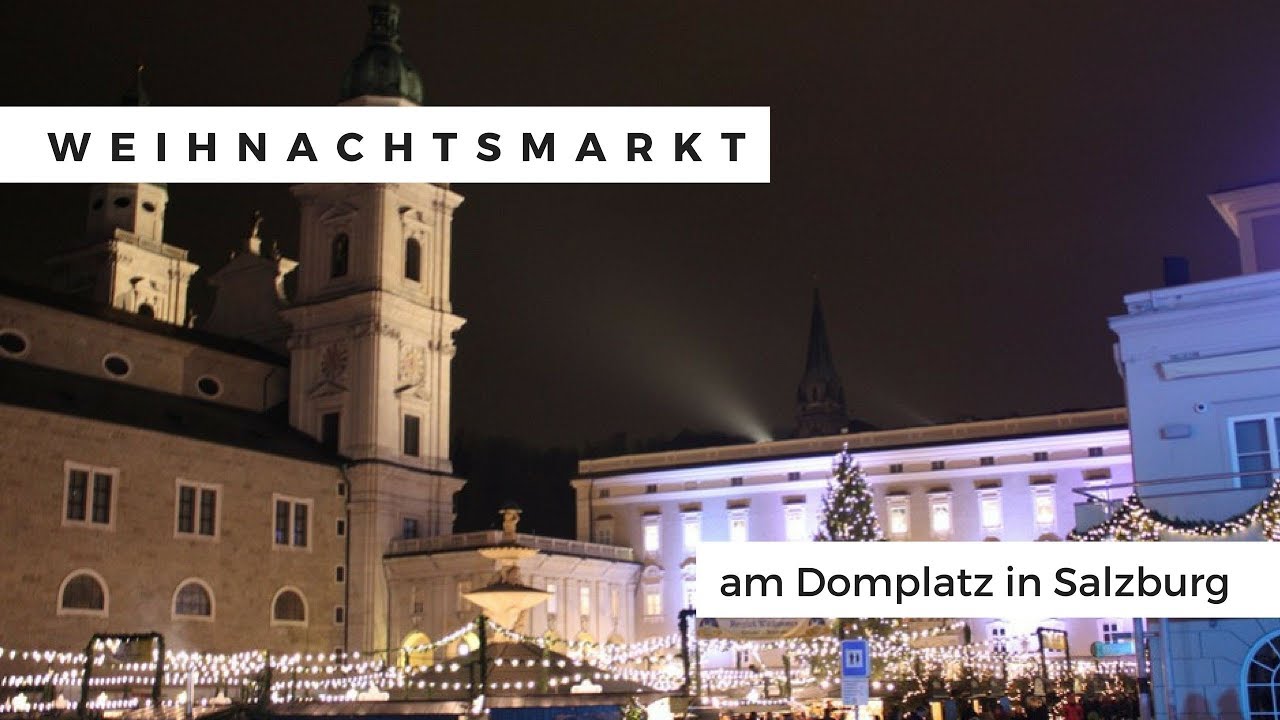 'Video thumbnail for Der Weihnachtsmarkt am Domplatz in Salzburg'