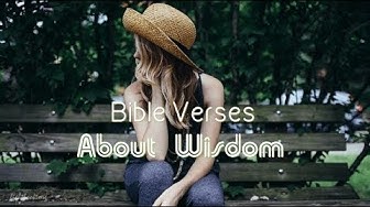 'Video thumbnail for Bible Verses about Wisdom What Does the Bible Say?'