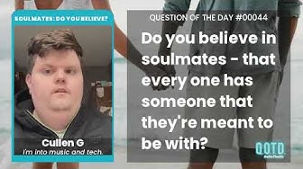 Video thumbnail for Cullen believes soulmates exist, and will find each other. Agreed!