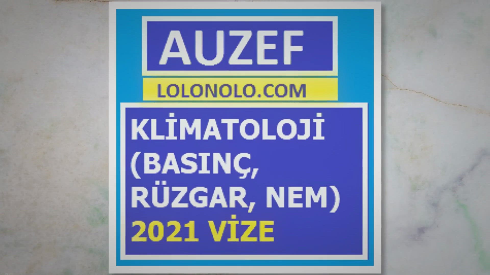 'Video thumbnail for Klimatoloji (Basınç, Rüzgâr, Nem) 2021 Vize'