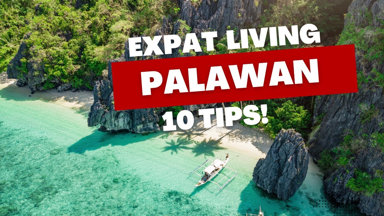 Video thumbnail for 10 Tips for Living as an Expat in Palawan