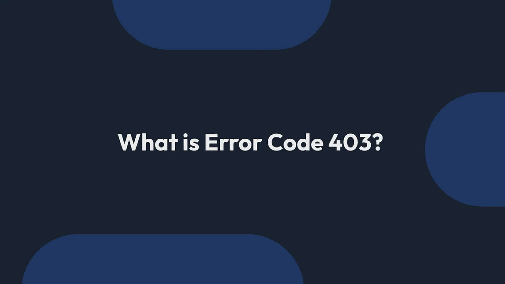 401 vs. 403 Error Codes: What's the Difference? When to Use Each