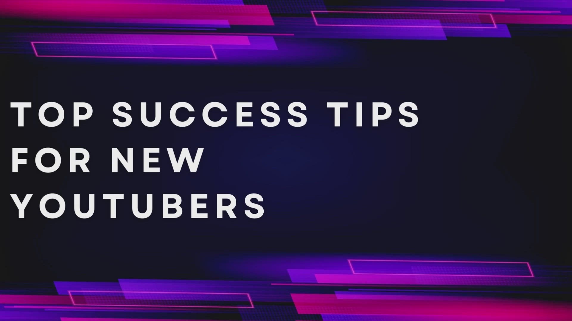 'Video thumbnail for Top Success Tips For New Youtubers'