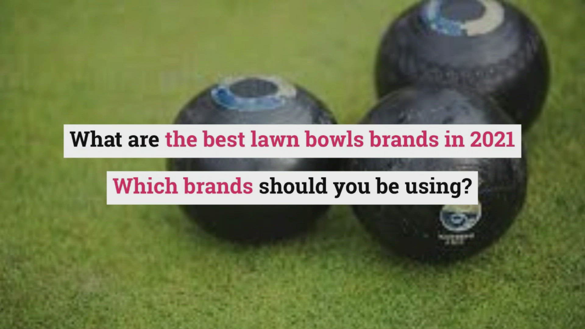 7 Best Lawn Bowls Brands