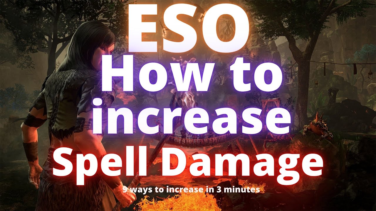Video thumbnail for ESO How to Increase Spell Damage [9 Ways to Boost DPS in less than 3 minutes] #esohowto #eso