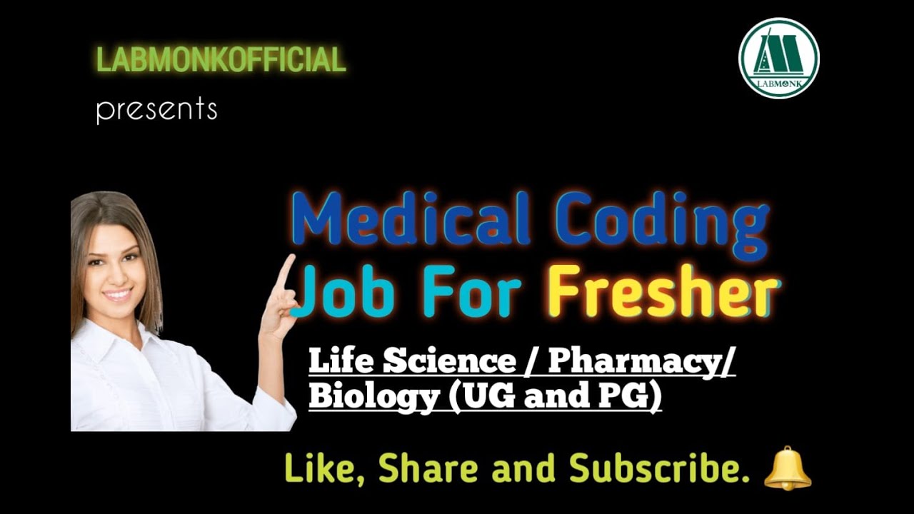 Video thumbnail for Medical Coding Job for Freshers I Life Science I Pharmacy I Biology I Biotechnology I Labmonk