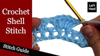 How to Crochet the Shell Stitch - (Left Hand) Stitch Guide