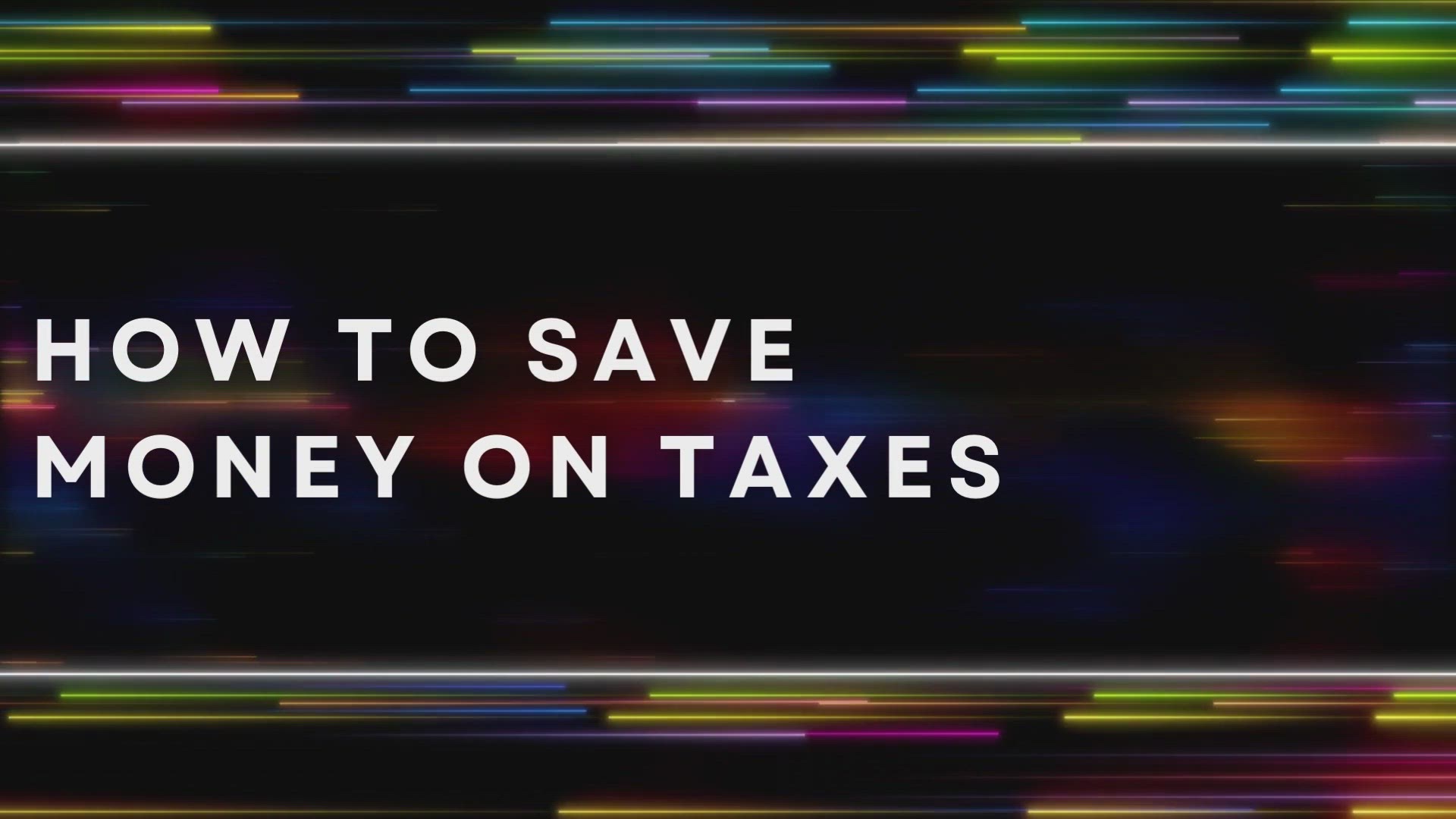 'Video thumbnail for How To Save Money On Taxes'
