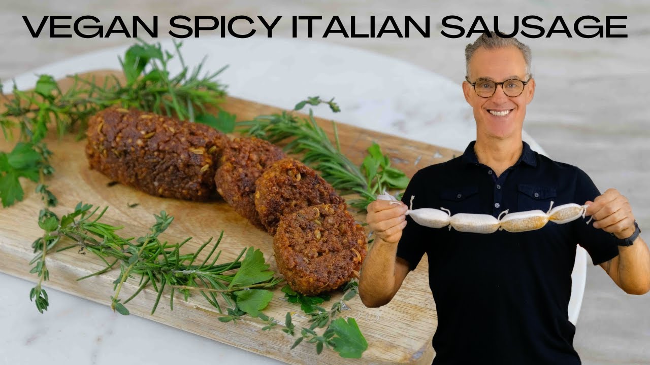 Vegan Spicy Italian Sausage - Those Vegan Chefs