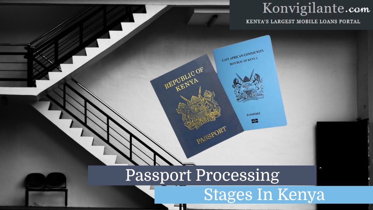 Video thumbnail for Passport Processing Stages In Kenya