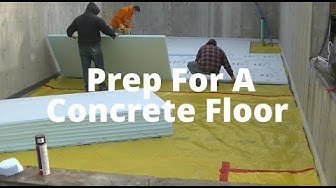 'Video thumbnail for Prep Work Done Before Pouring A Concrete Floor (Vapor Barrier, Wire Mesh, Iso-strip, Styrofoam)'