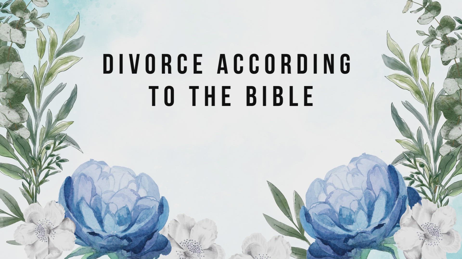 Video thumbnail for Divorce according to the Bible
