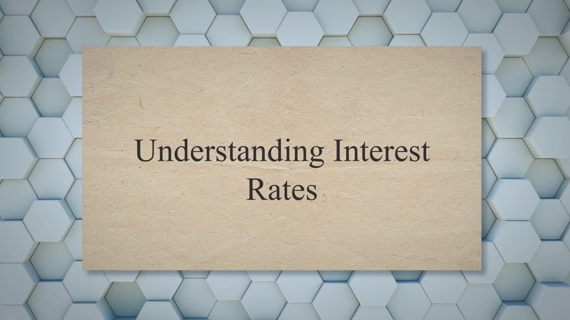 'Video thumbnail for Understanding Interest Rates'