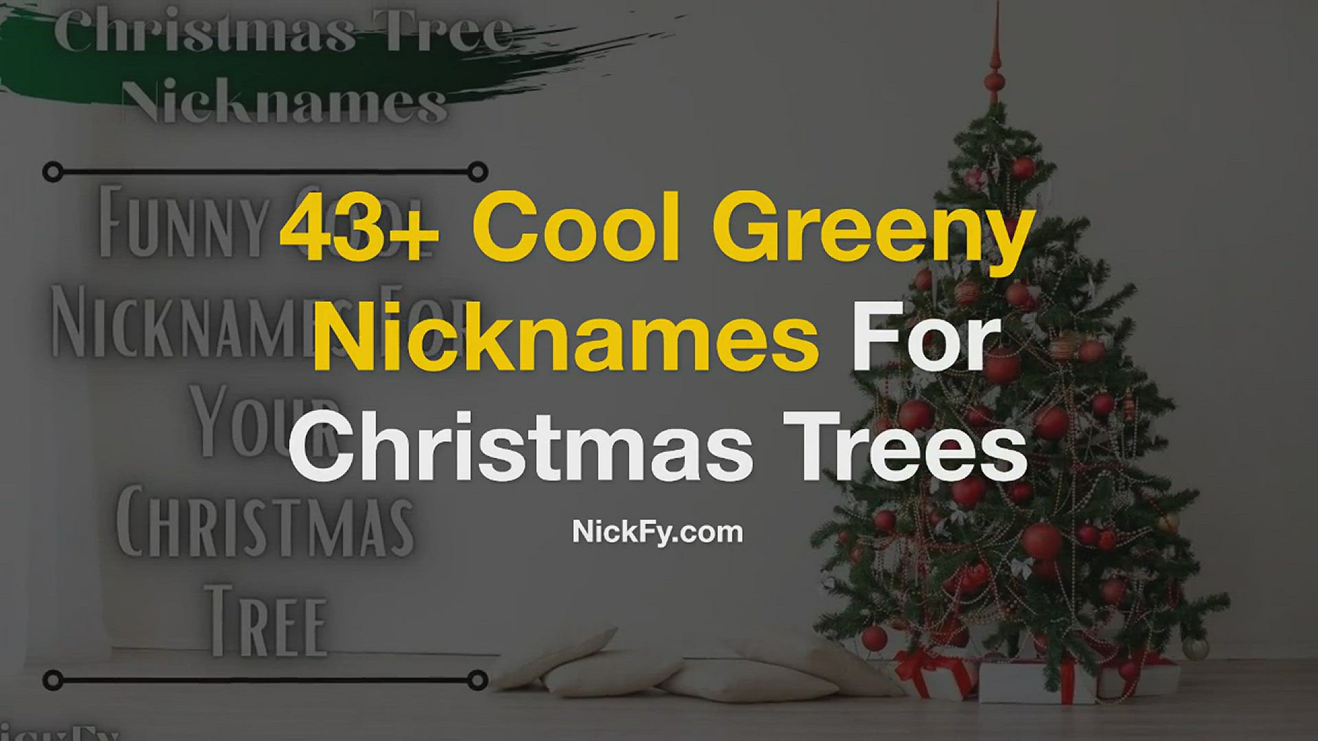 Video thumbnail for Christmas Tree Nicknames | 43+ Cool Greeny Nicknames For Christmas Trees