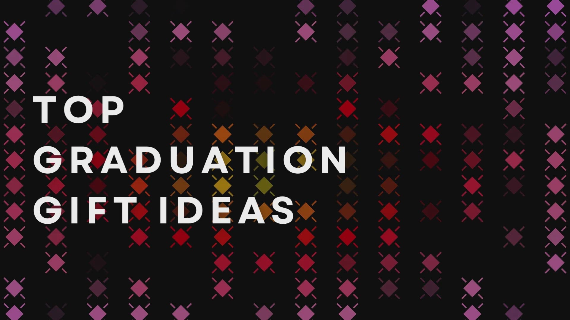 'Video thumbnail for Top Graduation Gift Ideas'