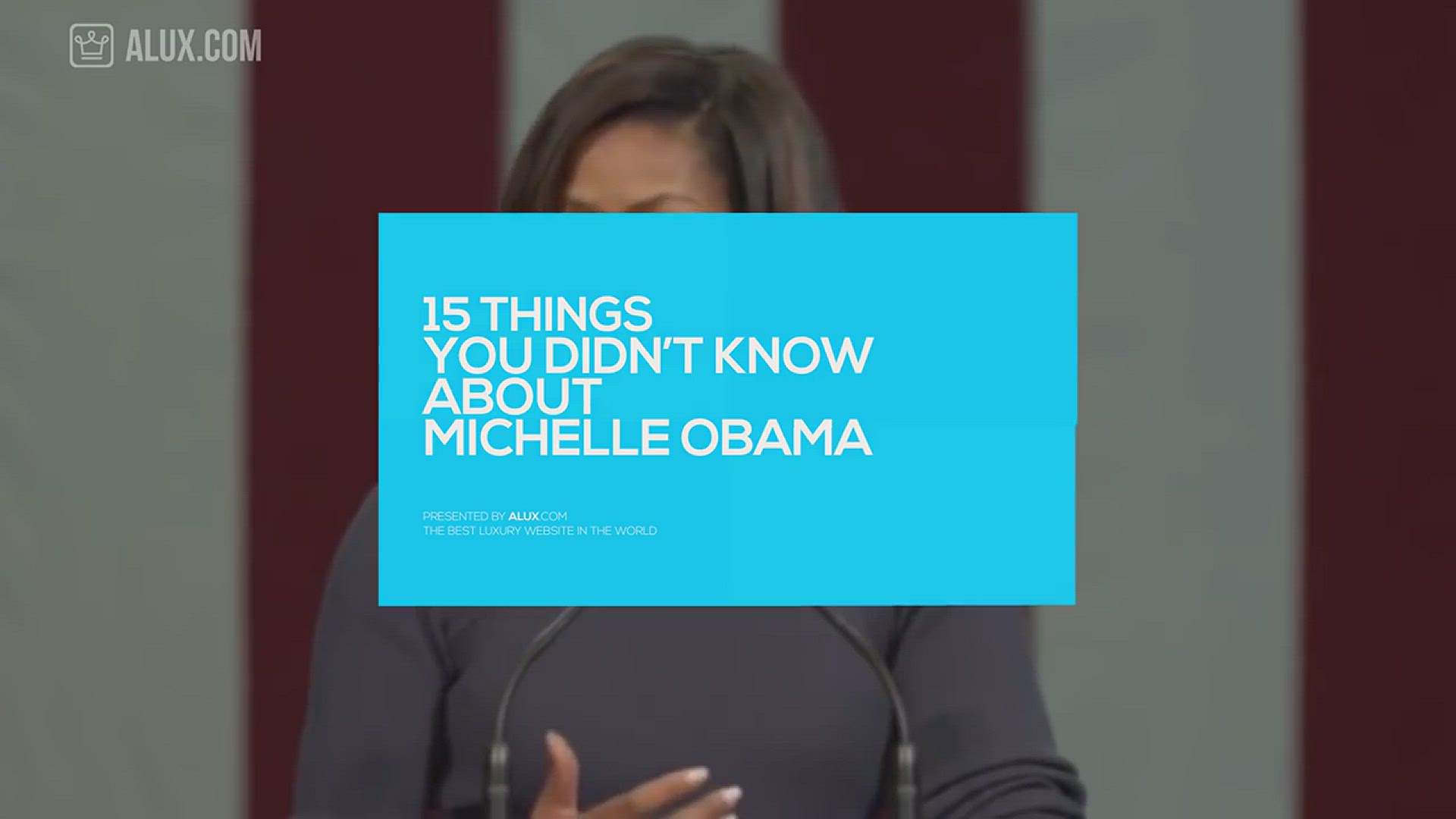'Video thumbnail for 15 Things You Didn't Know About Michelle Obama'