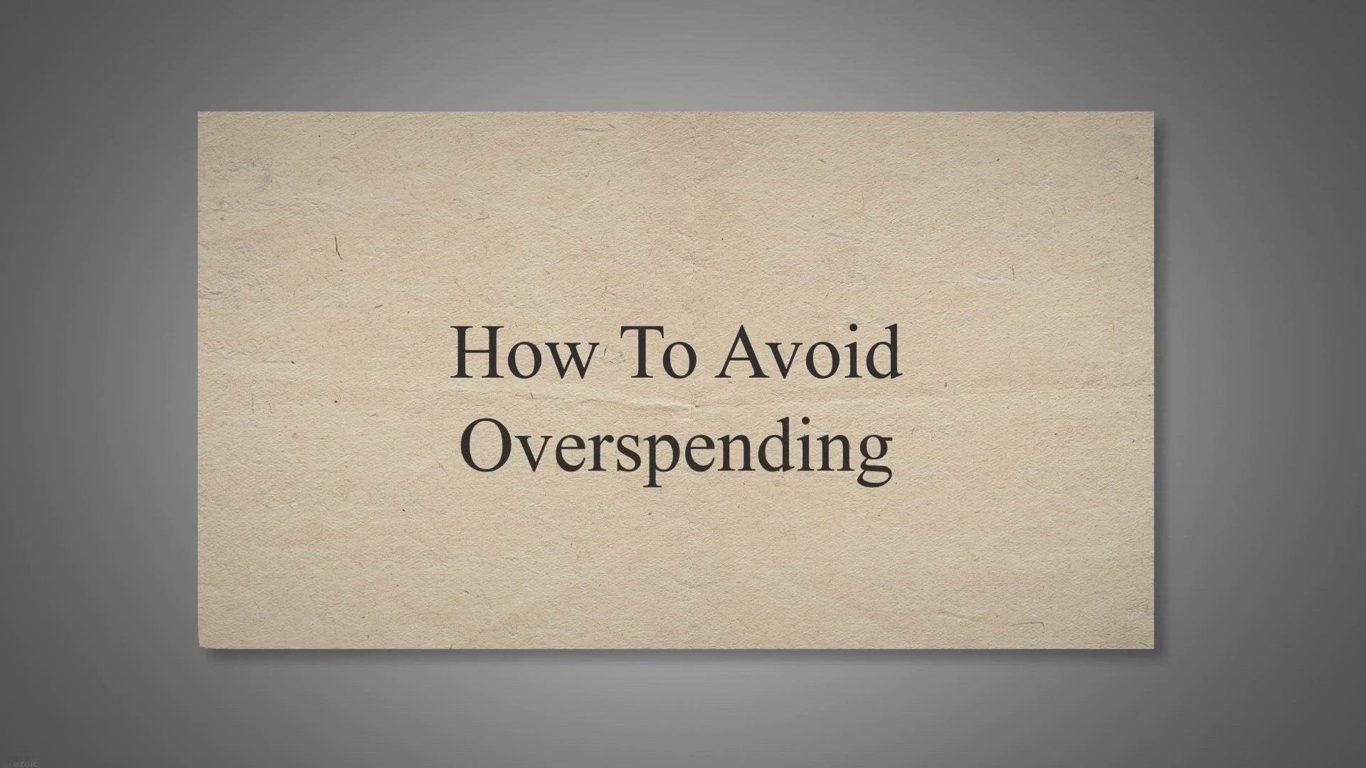 'Video thumbnail for How To Avoid Overspending'