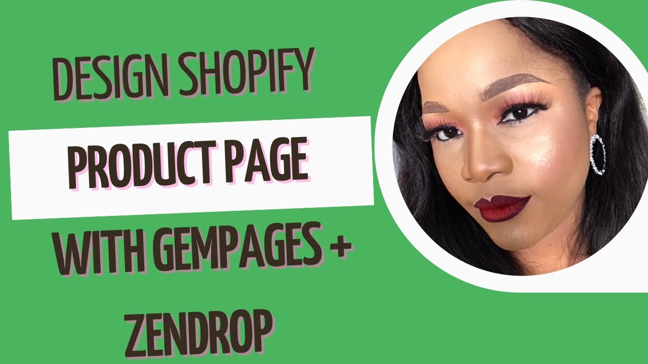 'Video thumbnail for How to Design Shopify product page with Gempages and Zendrop'
