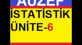 'Video thumbnail for Auzef İstatistik Ünite-6 Testi'