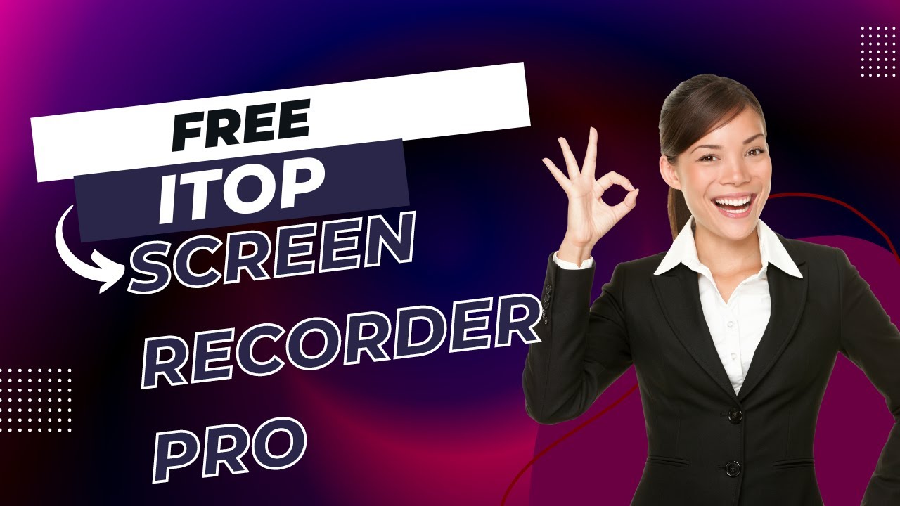 'Video thumbnail for iTop Screen Recorder Pro Free License Key | iTop Screen Recorder Activate'