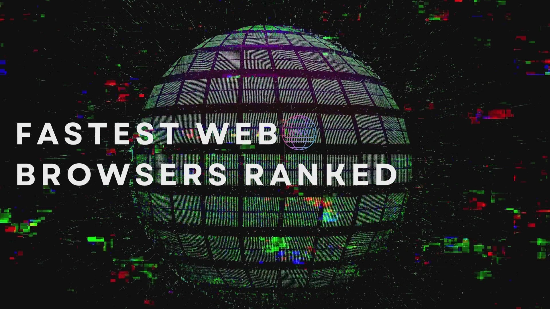 'Video thumbnail for Fastest Web Browsers Ranked'