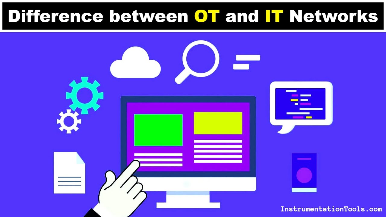 'Video thumbnail for Difference between OT and IT Networks - Industrial Systems'