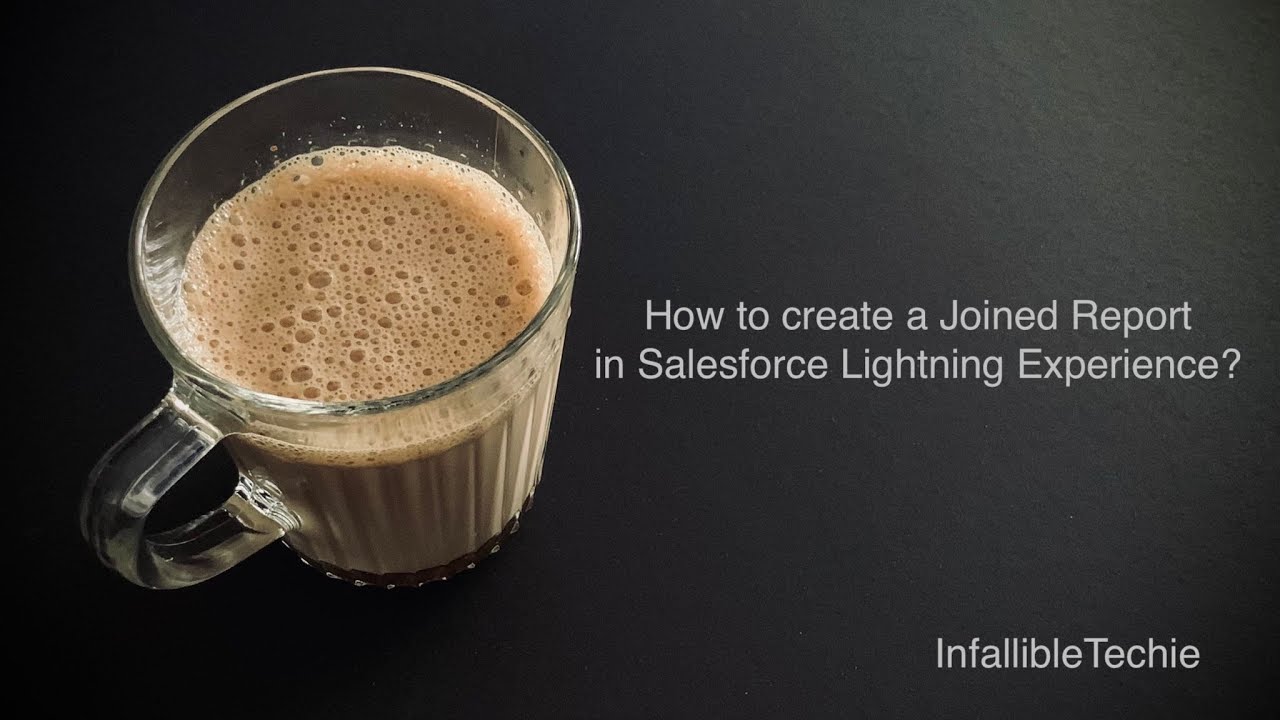 'Video thumbnail for Create a Joined Report in Salesforce Lightning Experience'