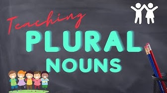 Video thumbnail for Complete Lesson: Teaching Plural Nouns with