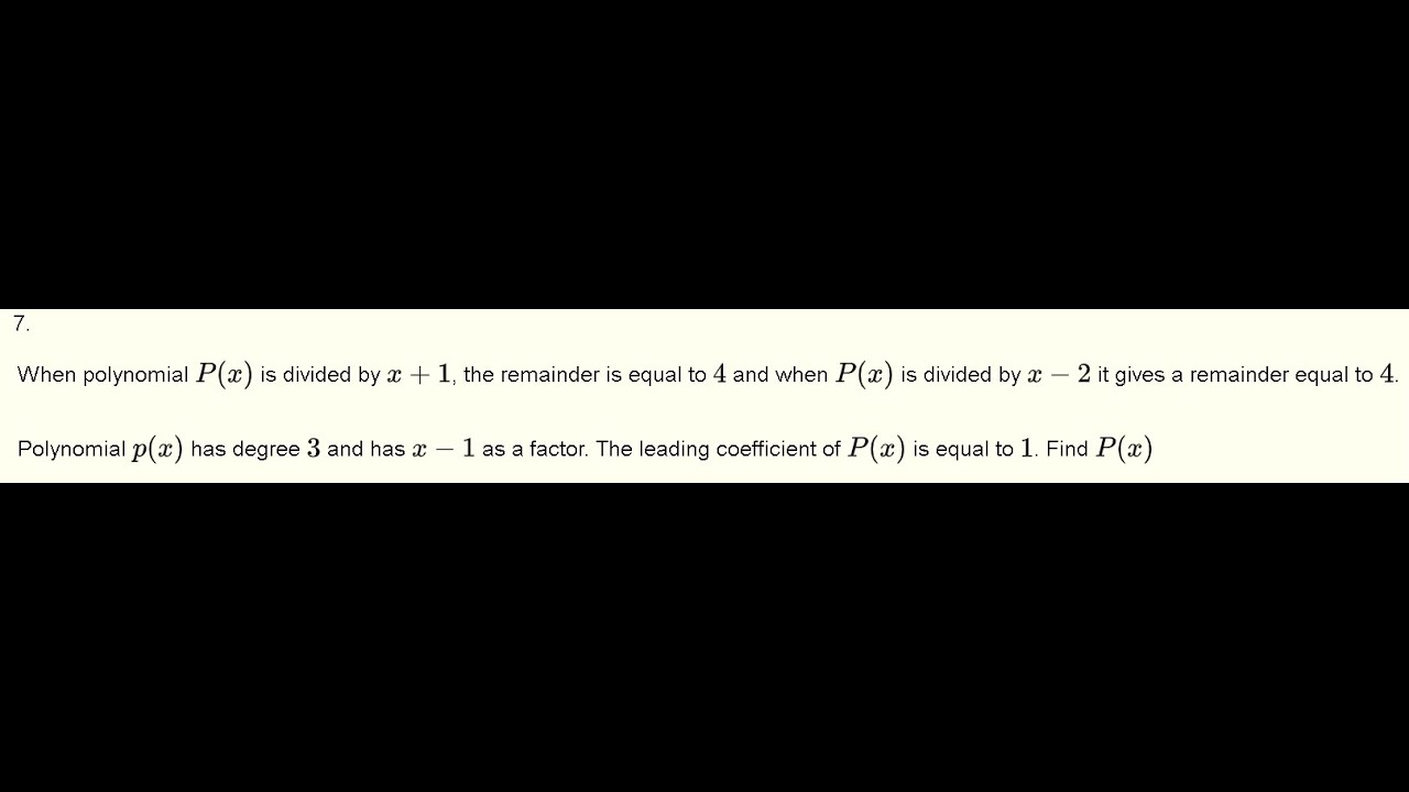 'Video thumbnail for Find a Polynomial Given two Remainders and a Factor - Grade 12'