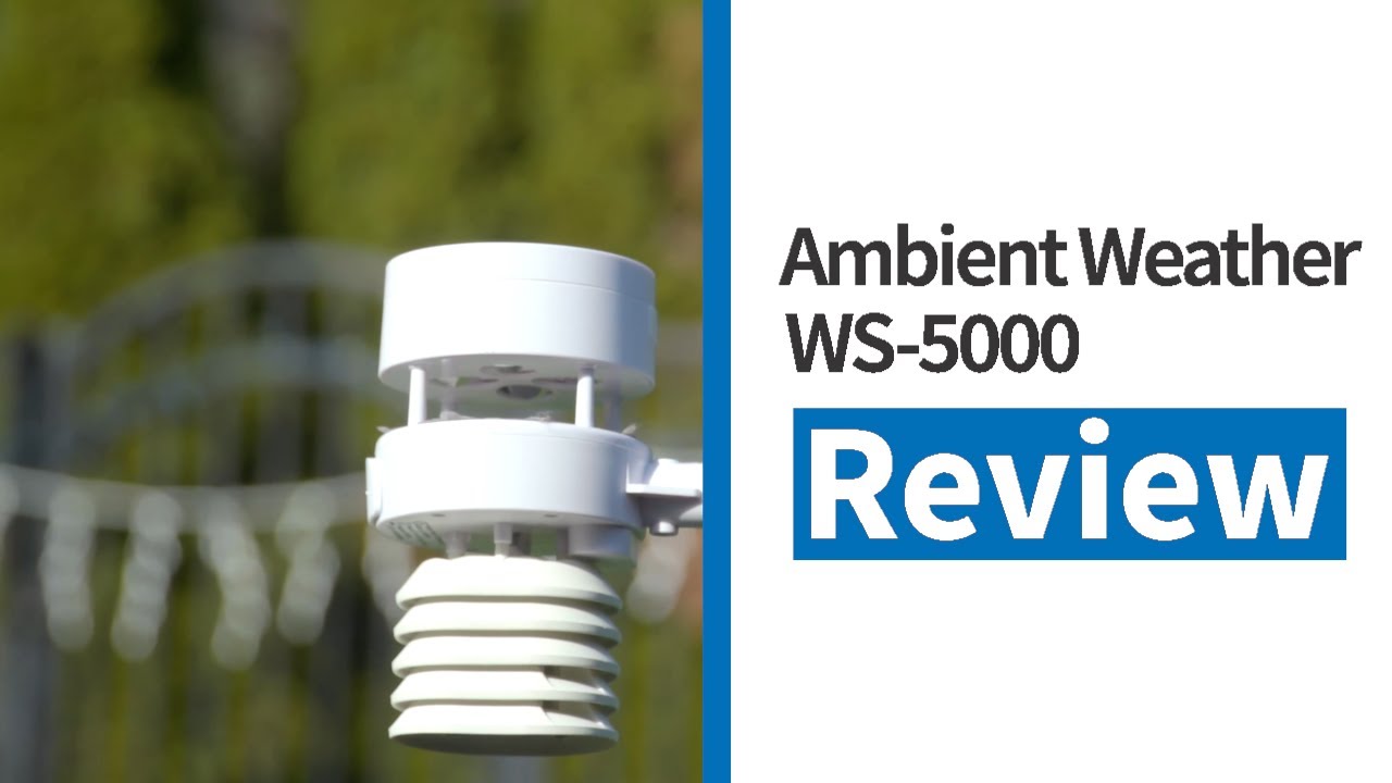 Video thumbnail for Ambient Weather WS-5000 Quick Review